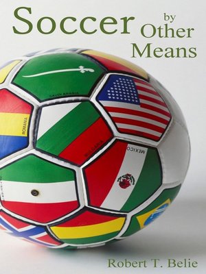 cover image of Soccer by Other Means